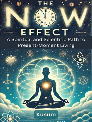 cover image of The Now Effect